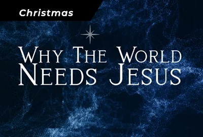 why-world-needs-Jesus